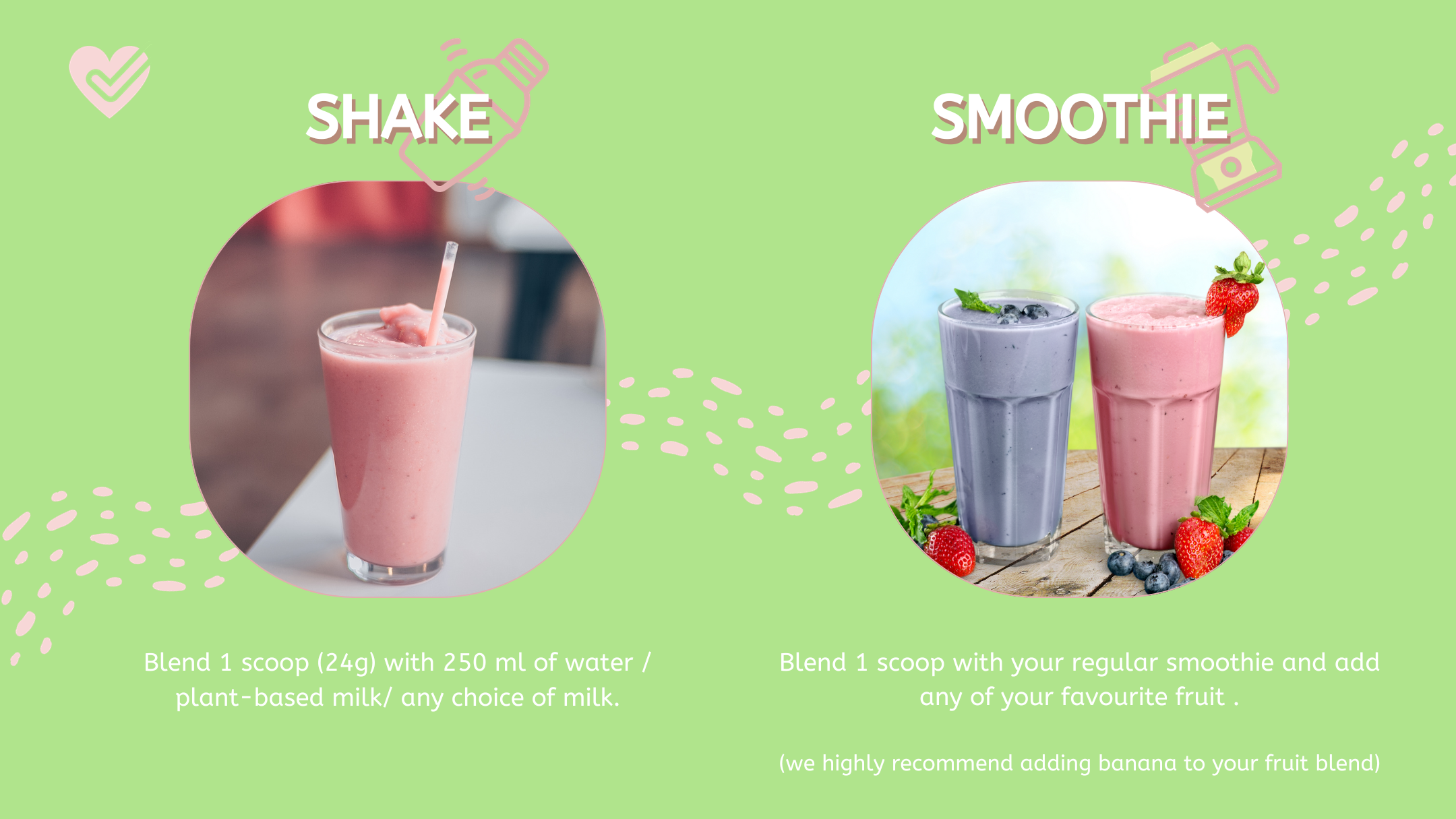 You can enjoy our delicious WishFit Plant Protein in 2 easy ways!